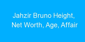 Jahzir Bruno Height, Net Worth, Age, Affair