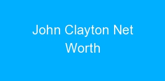 John Clayton Net Worth