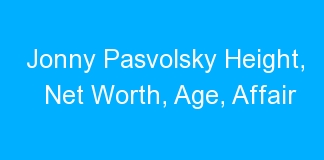 Jonny Pasvolsky Height, Net Worth, Age, Affair