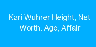 Kari Wuhrer Height, Net Worth, Age, Affair