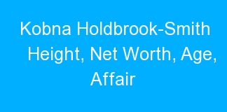Kobna Holdbrook-Smith Height, Net Worth, Age, Affair