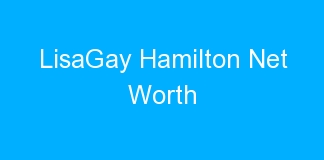 LisaGay Hamilton Net Worth