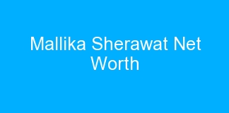 Mallika Sherawat Net Worth