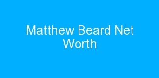 Matthew Beard Net Worth