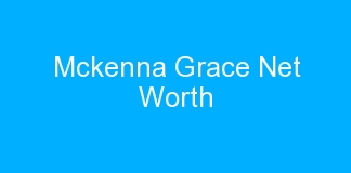 Mckenna Grace Net Worth