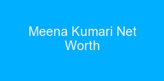 Meena Kumari Net Worth