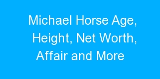 Michael Horse Age, Height, Net Worth, Affair and More