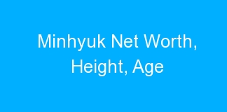 Minhyuk Net Worth, Height, Age
