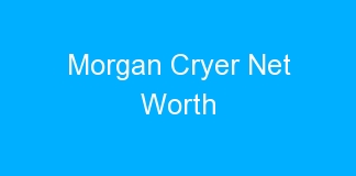 Morgan Cryer Net Worth
