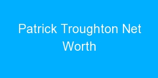 Patrick Troughton Net Worth