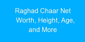 Raghad Chaar Net Worth, Height, Age, and More