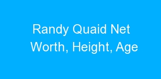 Randy Quaid Net Worth, Height, Age
