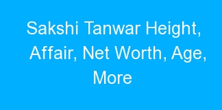 Sakshi Tanwar Height, Affair, Net Worth, Age, More