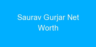 Saurav Gurjar Net Worth