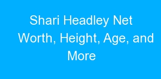 Shari Headley Net Worth, Height, Age, and More