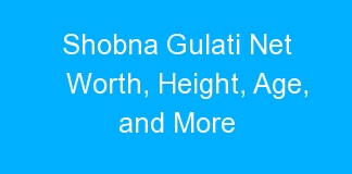 Shobna Gulati Net Worth, Height, Age, and More