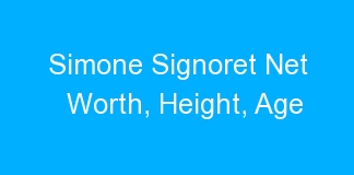Simone Signoret Net Worth, Height, Age