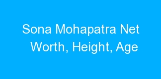 Sona Mohapatra Net Worth, Height, Age