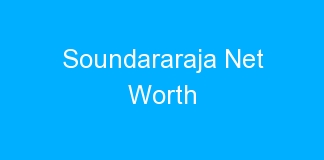 Soundararaja Net Worth