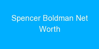 Spencer Boldman Net Worth