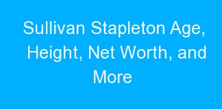 Sullivan Stapleton Age, Height, Net Worth, and More