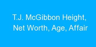 T.J. McGibbon Height, Net Worth, Age, Affair