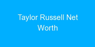 Taylor Russell Net Worth