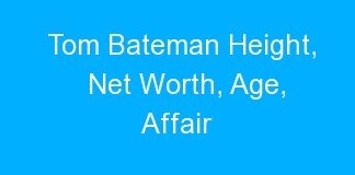 Tom Bateman Height, Net Worth, Age, Affair