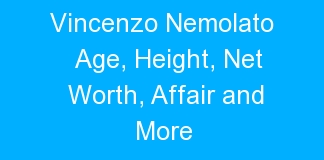 Vincenzo Nemolato Age, Height, Net Worth, Affair and More