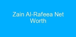 Zain Al-Rafeea Net Worth