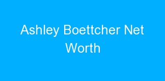 Ashley Boettcher Net Worth