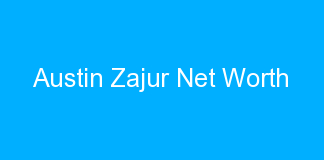 Austin Zajur Net Worth