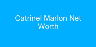 Catrinel Marlon Net Worth