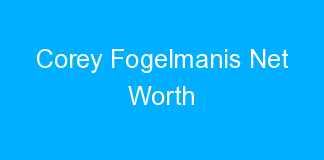 Corey Fogelmanis Net Worth