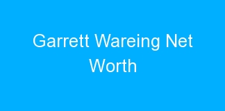 Garrett Wareing Net Worth