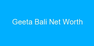 Geeta Bali Net Worth
