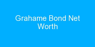 Grahame Bond Net Worth