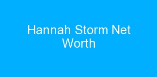 Hannah Storm Net Worth