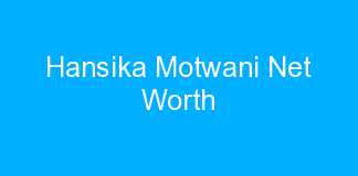 Hansika Motwani Net Worth