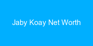 Jaby Koay Net Worth