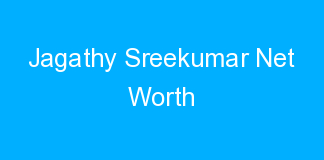 Jagathy Sreekumar Net Worth