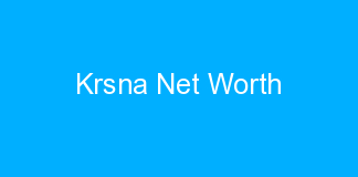 Krsna Net Worth