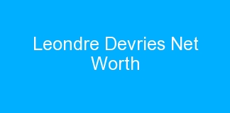 Leondre Devries Net Worth