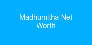 Madhumitha Net Worth
