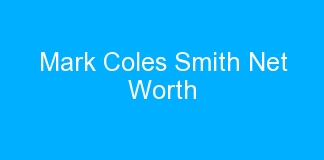 Mark Coles Smith Net Worth