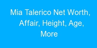 Mia Talerico Net Worth, Affair, Height, Age, More