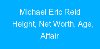 Michael Eric Reid Height, Net Worth, Age, Affair