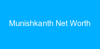 Munishkanth Net Worth