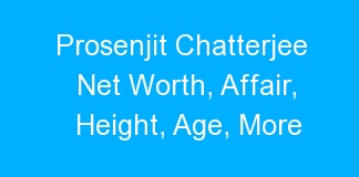 Prosenjit Chatterjee Net Worth, Affair, Height, Age, More