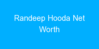 Randeep Hooda Net Worth